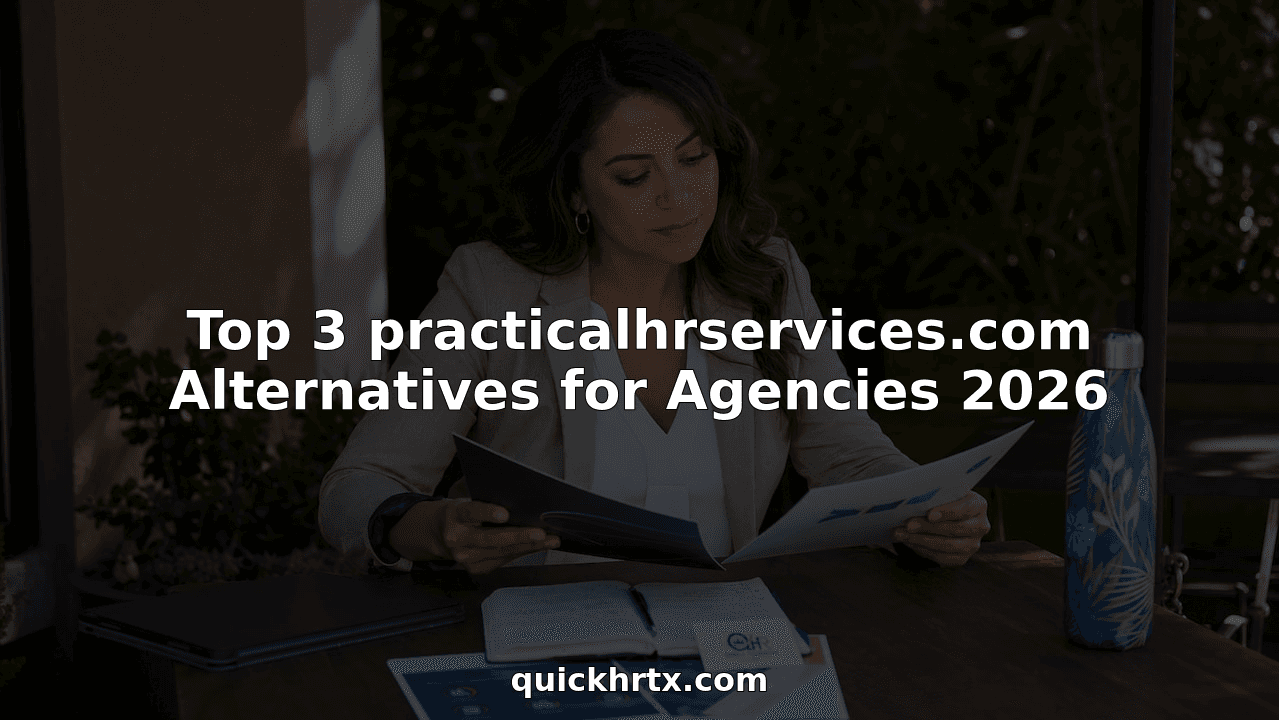 Top 3 practicalhrservices.com Alternatives for Agencies 2026